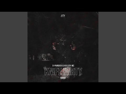 Knife Party (Extended Mix)