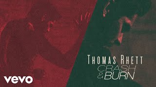 Thomas Rhett - Crash and Burn (Behind The Scenes)
