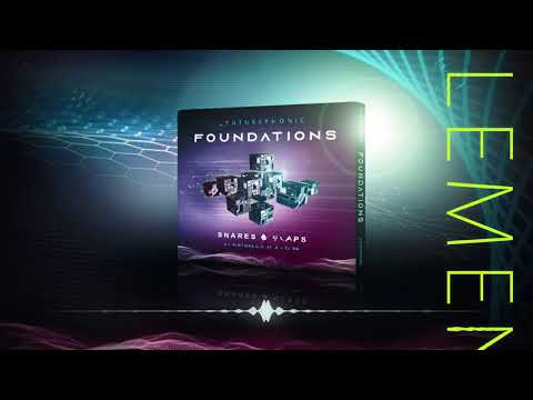 FOUNDATIONS SNARES & CLAPS by Scorb & Virtual Light | The New Sample Pack from Futurephonic