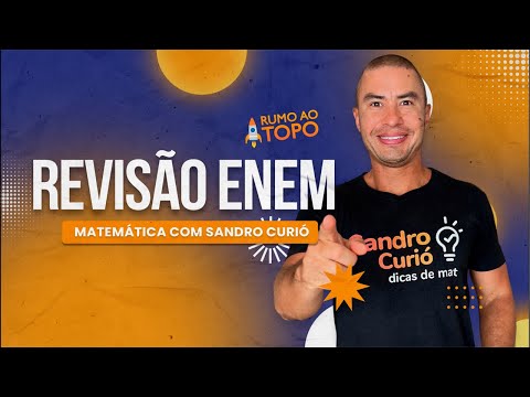 REVISÃO | MATEMÁTICA NO ENEM
