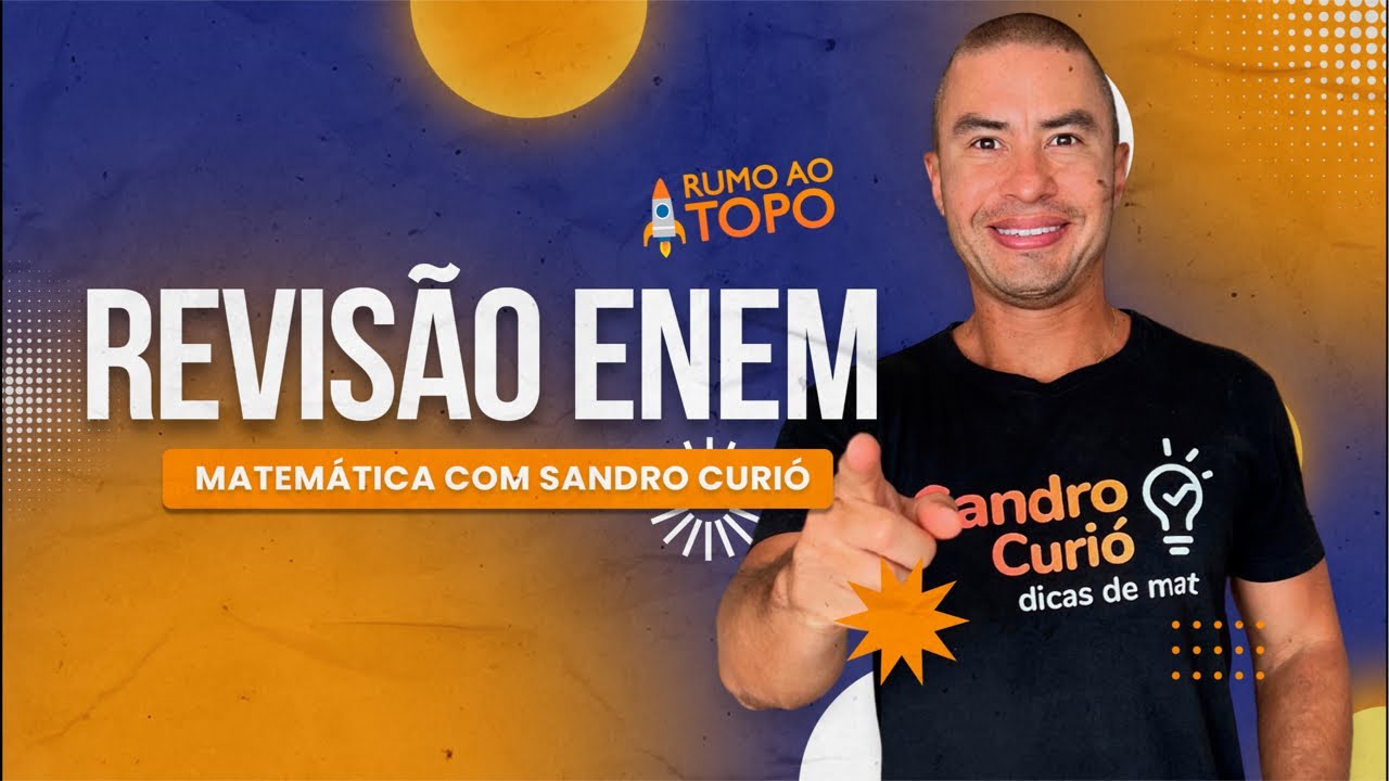 REVISÃO | MATEMÁTICA NO ENEM