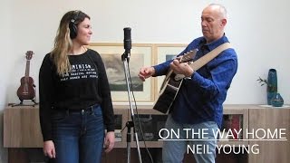 Neil Young On The Way Home | Cover By Tenna