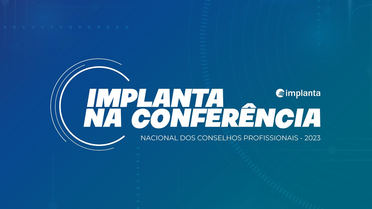 Implanta na 7ª Conferência Nacional dos Conselhos Profissionais!