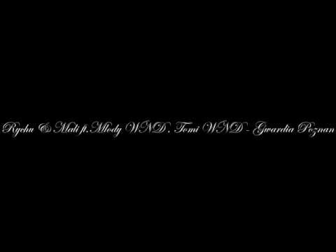 Rychu & Mali ( WS Klika) ft  Młody WND , Tomi WND - Gwardia Poznań