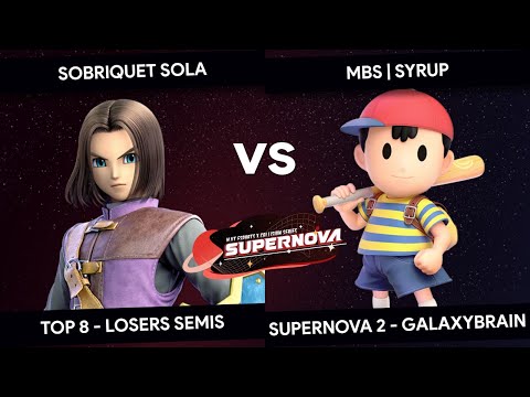 Supernova 2 - Sobriquet Sola (Hero) vs Syrup (Ness) - Top 8 - Losers Semis