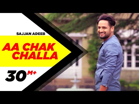 Aa Chak Challa (Full Video) | Sajjan Adeeb | Jay K | Latest Punjabi Song 2017 | Speed Records