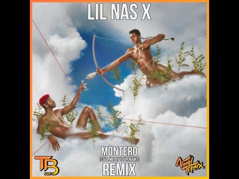 Lil Nas X - Call Me By Your Name montero (Tony B & VocalTeknix Remix)
