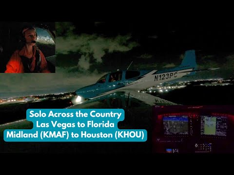 Solo Across the Country | Las Vegas to Florida | Midland, TX (KMAF) to Houston, TX (KHOU)