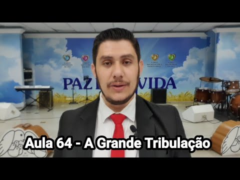 Nível Master - NT Apocalipse - Aula 64 - A Grande Tribulação