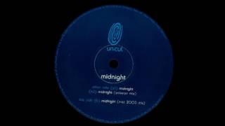 Un-cut - Midnight (MIST 2003 Mix)