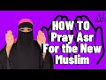 How To Pray Asr| Beginner Friendly| English subtitled| Muslim Reverts| 3rd Prayer