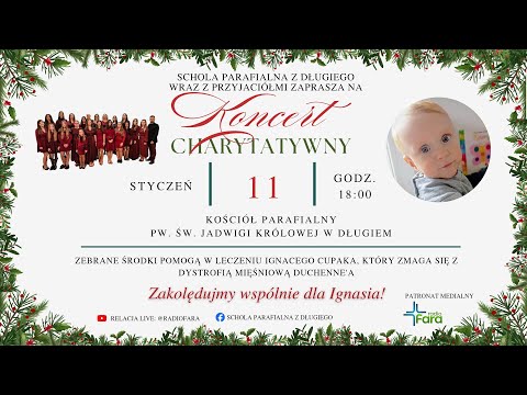 Zakolędujmy wspólnie dla Ignasia - Charytatywny Koncert Kolęd (11 stycznia 2026) #naŻywo