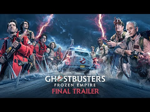 GHOSTBUSTERS: FROZEN EMPIRE - Final Trailer (HD)