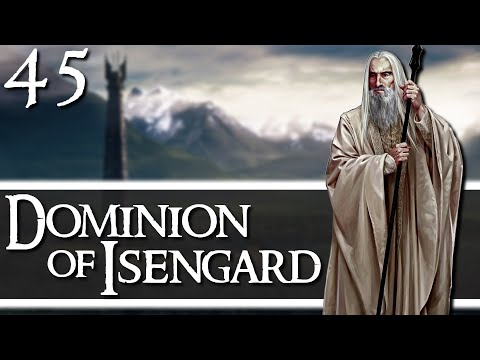 HARAD JOINS THE FRAY! Third Age: Total War - DaC v5 - Isengard - Episode 45