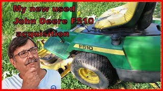 My new used John Deere F510  acquisition