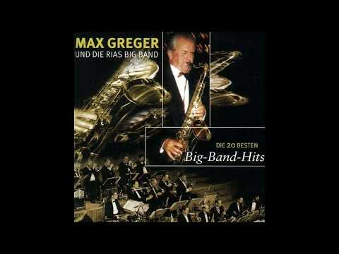 Max Greger - Die 20 Besten Big Band Hits