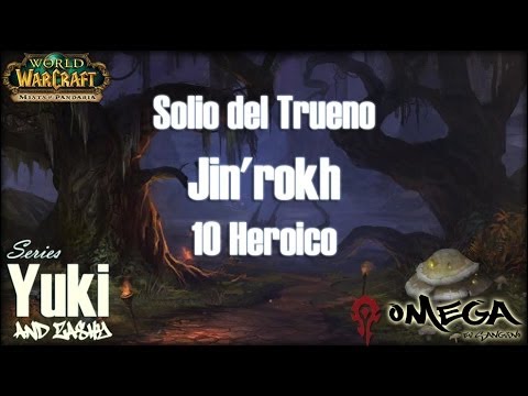 Jin'rokh 10 Heroico - Videoguía Solio del Trueno
