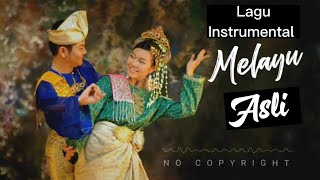 Download lagu Lagu Instrumental Melayu Asli - [No Copyright Claim] mp3