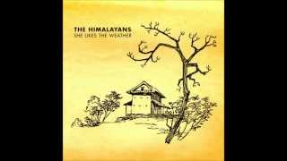 The Himalayans - Diamonds And Babies And Cars