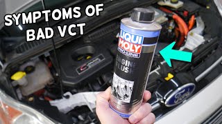 SYMPTOMS OF BAD VCT SOLENOID FORD C-MAX FORD FUSION FORD MONDEO LINCOLN MKZ