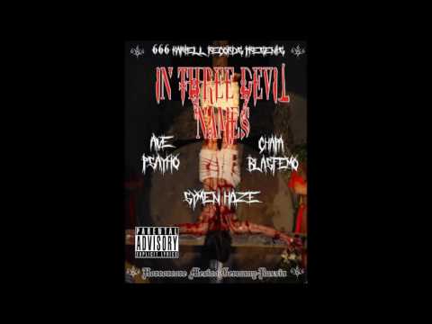 04. Ave Psayho, Chapa Blasfemo, Symen Haze - Cannibal Massacre feat. Glock 666