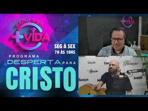 PROGRAMA DESPERTA PARA CRISTO COM PARTICIPAÇÃO DE NANAL SANTOS E LUCAS POMPEO