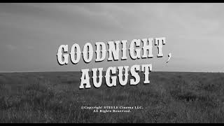 Goodnight, August Trailer - Western Horror