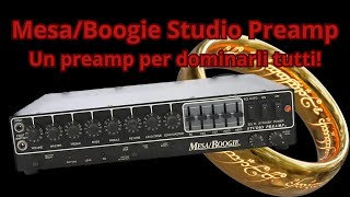 Mesa Studio Preamp - è davvero il re di tutti i preamp valvolari? #mesaboogie #preamp #tube #theking
