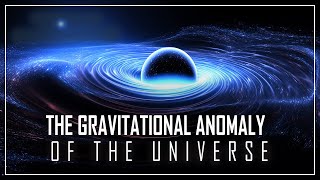 JOURNEY INTO the GRAVITATIONAL ANOMALY: The MOST INCREDIBLE in the UNIVERSE! |SPACE DOCUMENTARY 2024