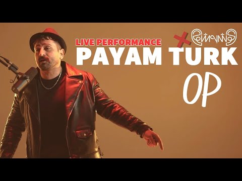 Payam Turk x GBG - OP (Live Performance)