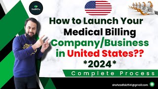 Step-by-Step Registration Process for Medical Billing Services | Start Your Own Company in USA