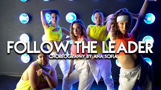 Wisin y Yandel Ft. Jennifer Lopez - Follow The Leader | Choreography by Ana Sofia