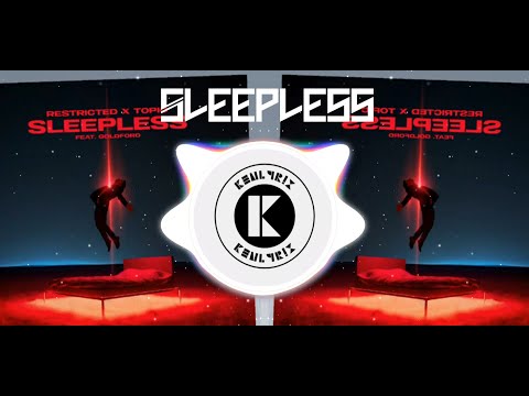 Restricted x Topic - Sleepless - Lyrics