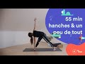 JAMBES HANCHES 55 Min OK YOGA Québec Prof Laurence