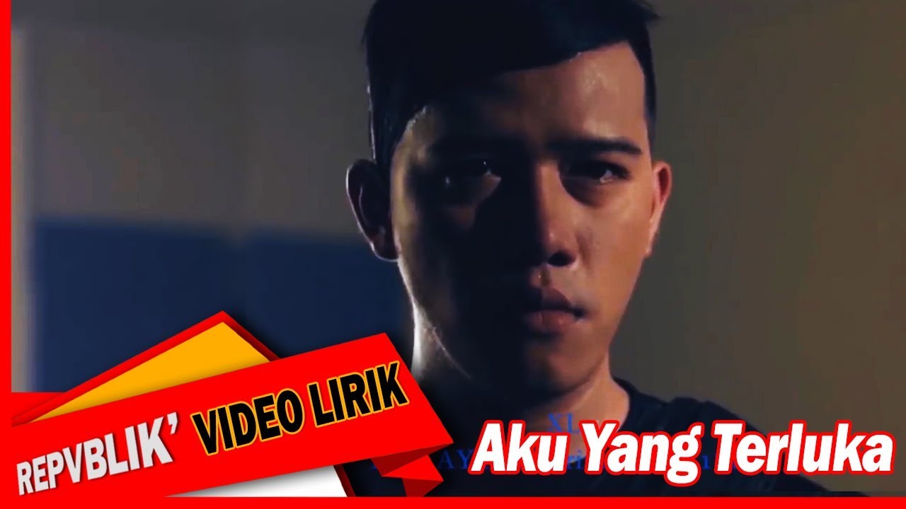Repvblik - Aku Yang Terluka (Official Lyric Video)