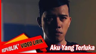 Download lagu Repvblik - Aku Yang Terluka mp3