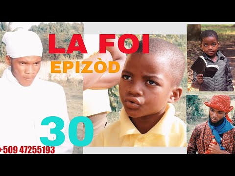 Venven Piti konsèy la, LA FOI EPIZÒD 30