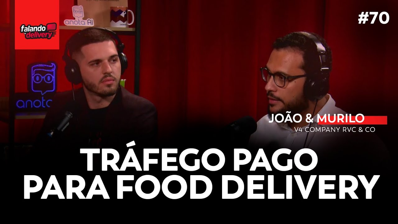 Ep 70 - Como vender mais sem usar só o iFood? (João e Murilo | V4 Company RVC & Co)