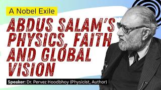 A Nobel Exile: Physics, Faith, and Global Vision