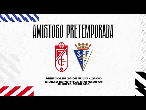 PRETEMPORADA | Granada CF 🆚 San Fernando CD