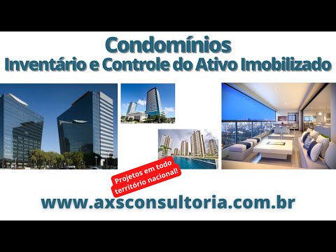 Condomínios - Residenciais e Empresariais - Inventário do Ativo Imobilizado em todo Brasil! Avaliação Patrimonial Inventario Patrimonial Controle Patrimonial Controle Ativo