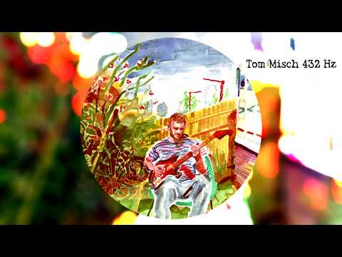 Tom Misch - Gypsi Woman (She's Homeless) 432 Hz HQ