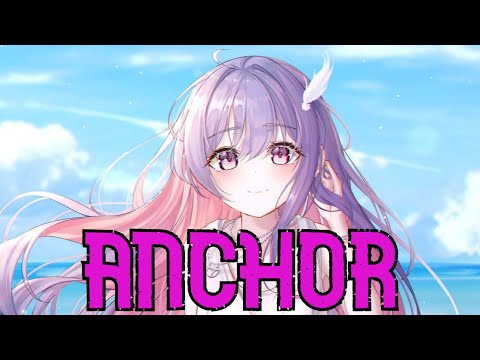[Nightcore] Anchor (Lyrics) - Tritonal