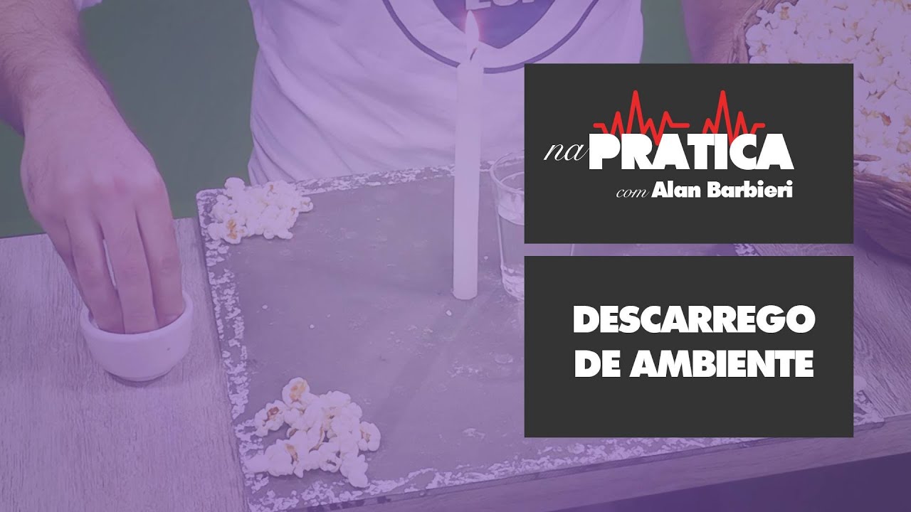 Na Prática | DESCARREGO DE AMBIENTE