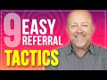 9 Surprisingly Easy Referral Marketing Strategies For Your Business