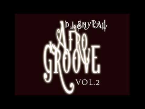DJ SNYPAH - AFROGROOVE VOL.2