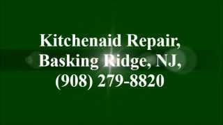 preview picture of video 'Kitchenaid Repair, Basking Ridge, NJ, (908) 279-8820'