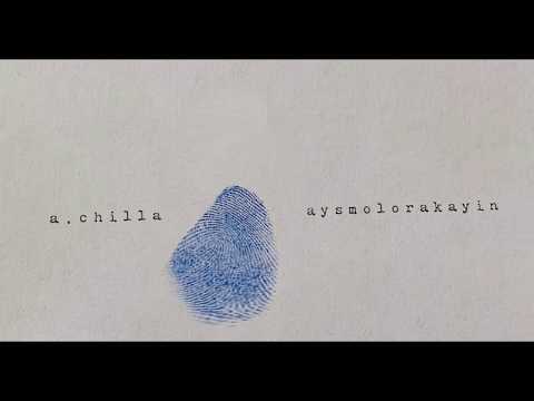 A.Chilla - HAVASAR (Aysmolorakayin)