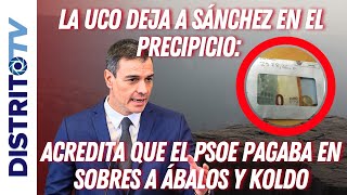 BRUTAL🚨LA UCO DEJA A SÁNCHEZ EN EL PRECIPICIO: EL PSOE PAGABA EN SOBRES A ÁBALOS Y KOLDO🚨