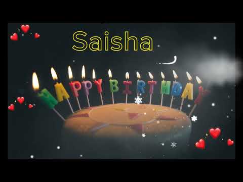 Saisha Happy birthday song - Happy birthday to you